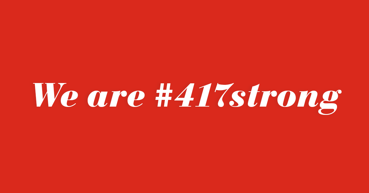 We are #417strong