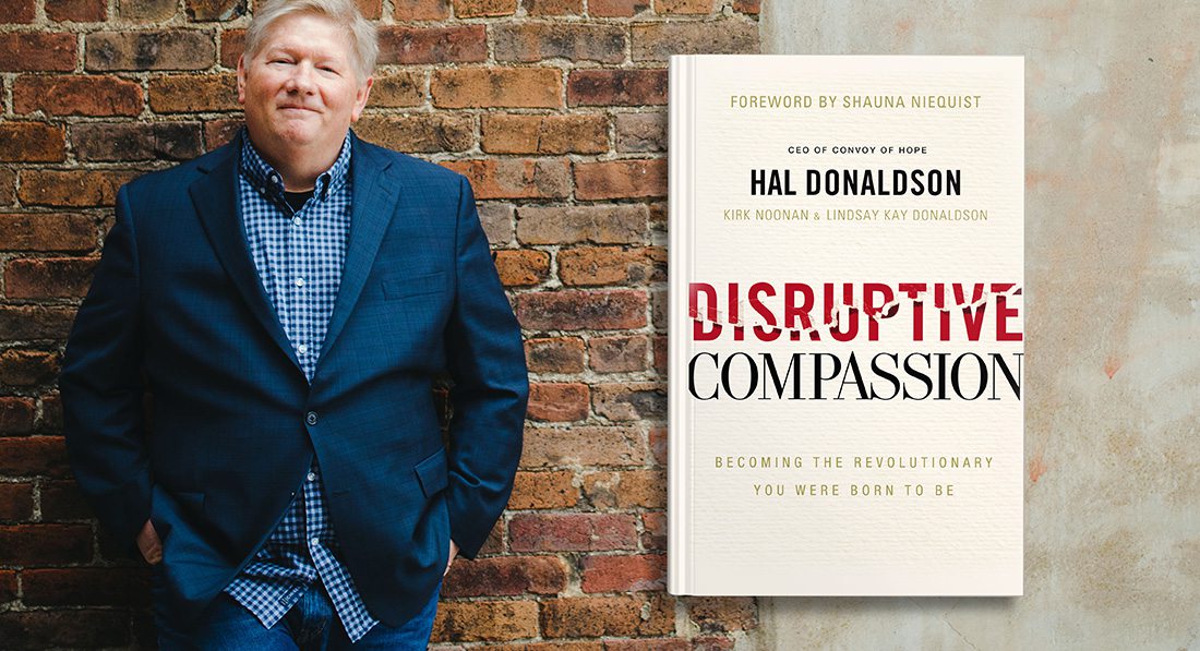 Convoy of Hope's CEO Published a New Book: Disruptive Compassion