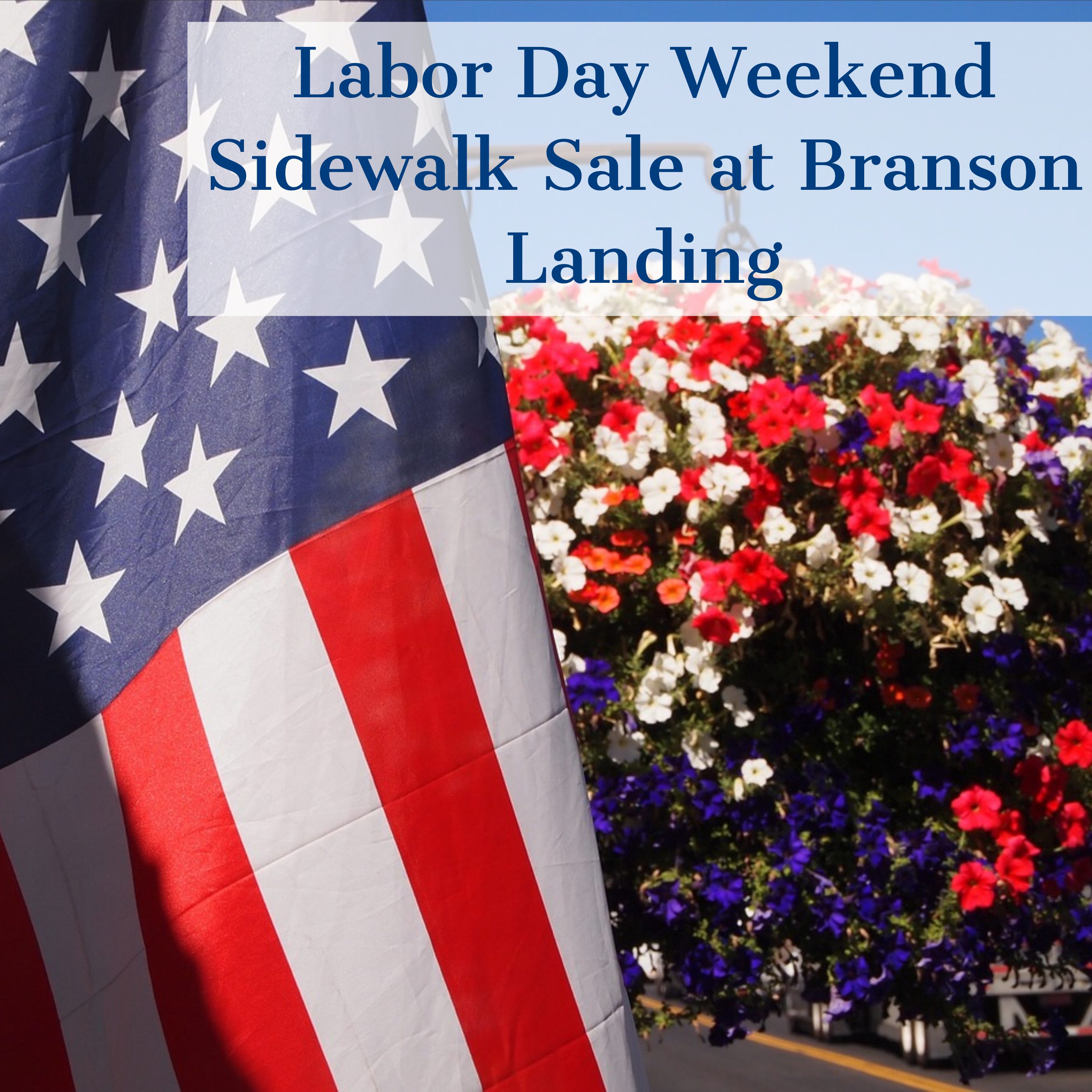 Labor Day Sidewalk Sale at The Branson Landing in Branson, MO