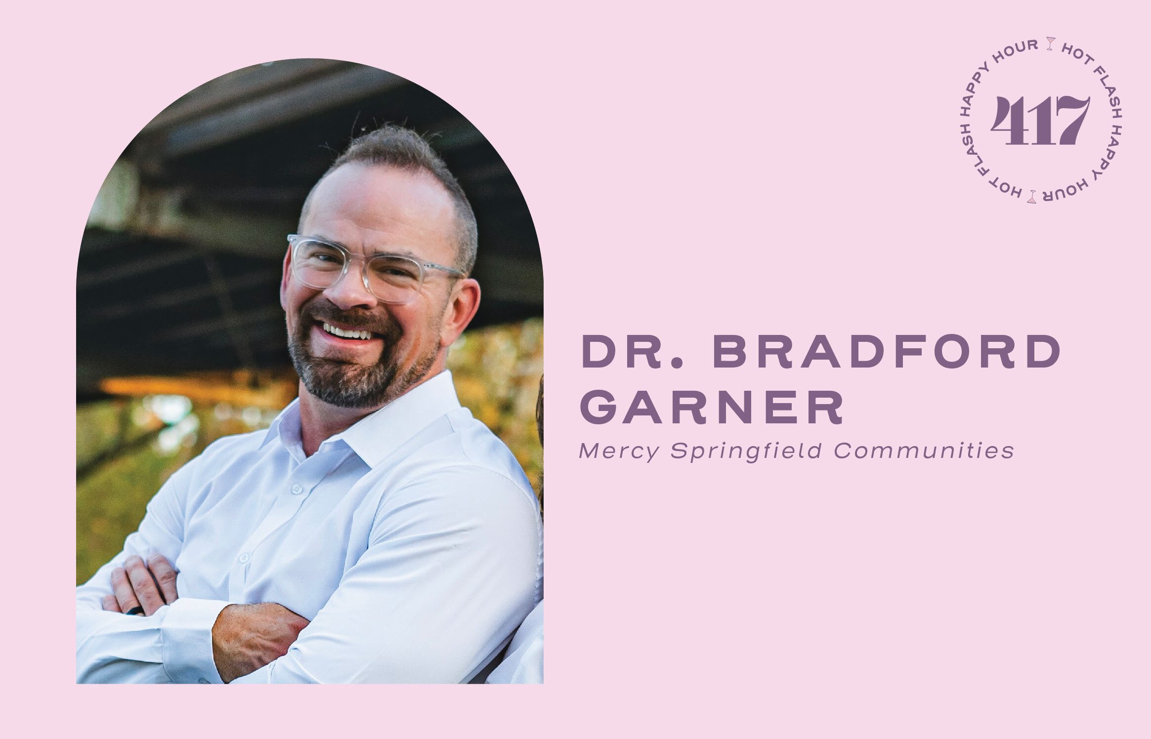 Dr. Bradford Garner | Mercy Springfield Communities