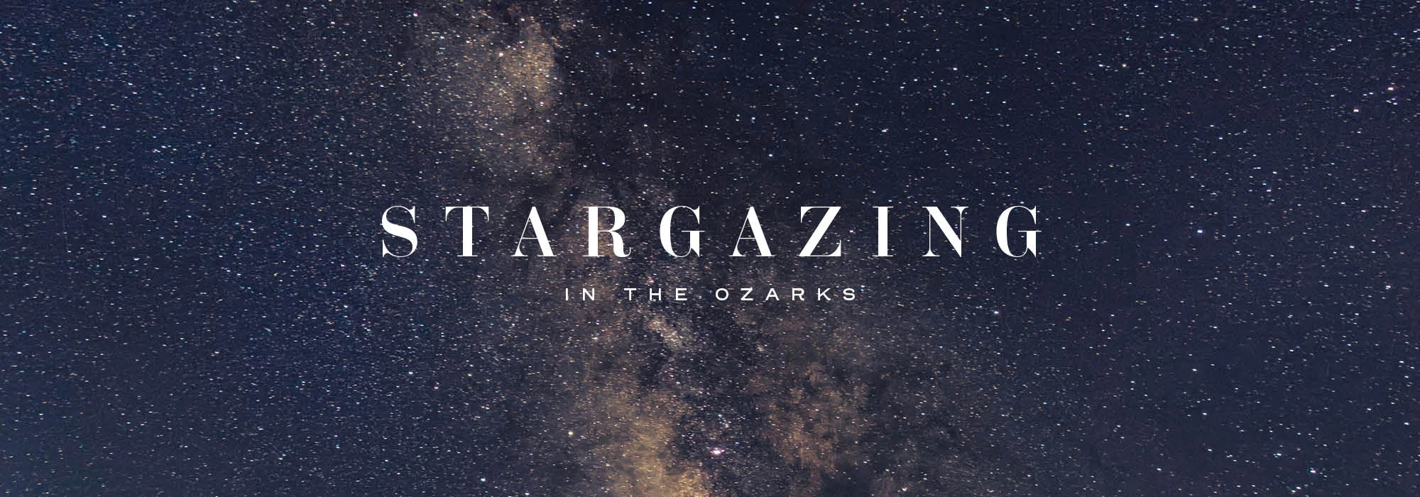 Stargazing in the Ozarks
