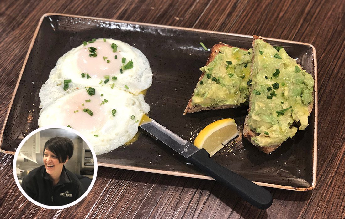 Avocado Toast & Based Eggs from First Watch