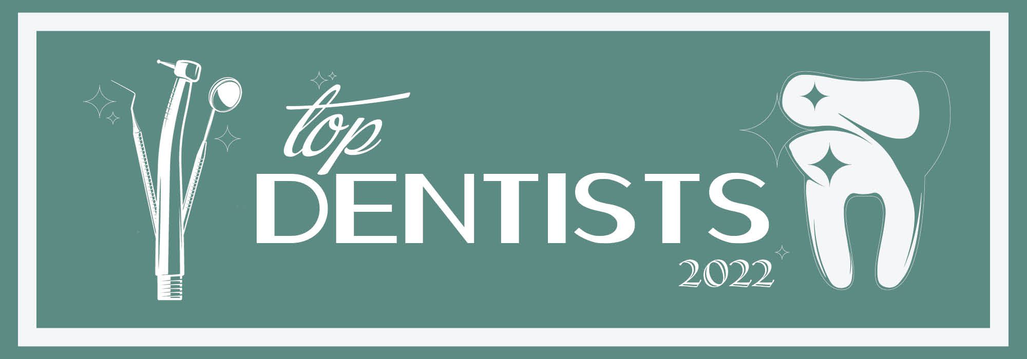 417 Magazine's Top Dentists of 2022