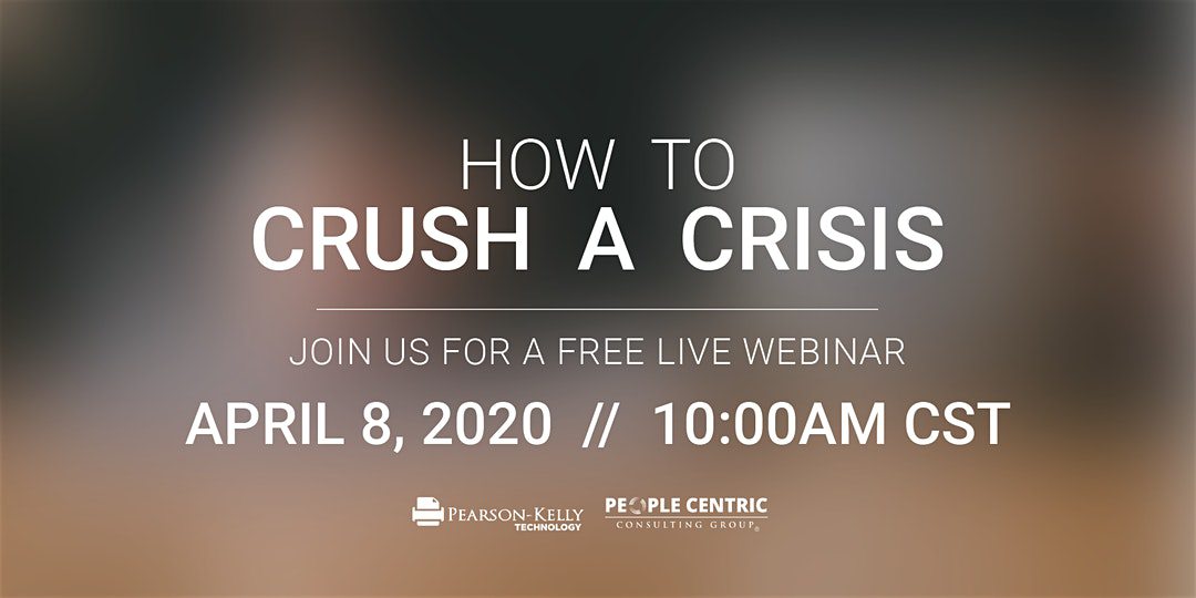 How to Crush a Crisis
